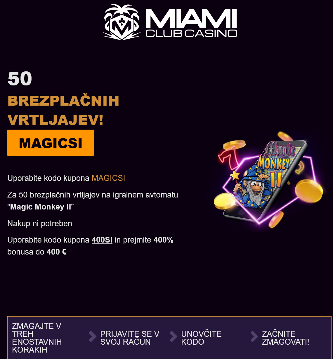 Miami Club SI 50 Free Spins (Slovenia) Miami Club SI
50 Free Spins (Slovenia)