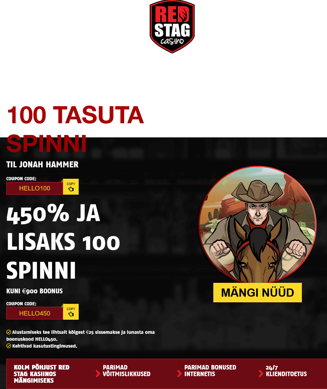 Red Stag EE 100 Free Spins (Estonia) Red Stag EE 100
Free Spins (Estonia)