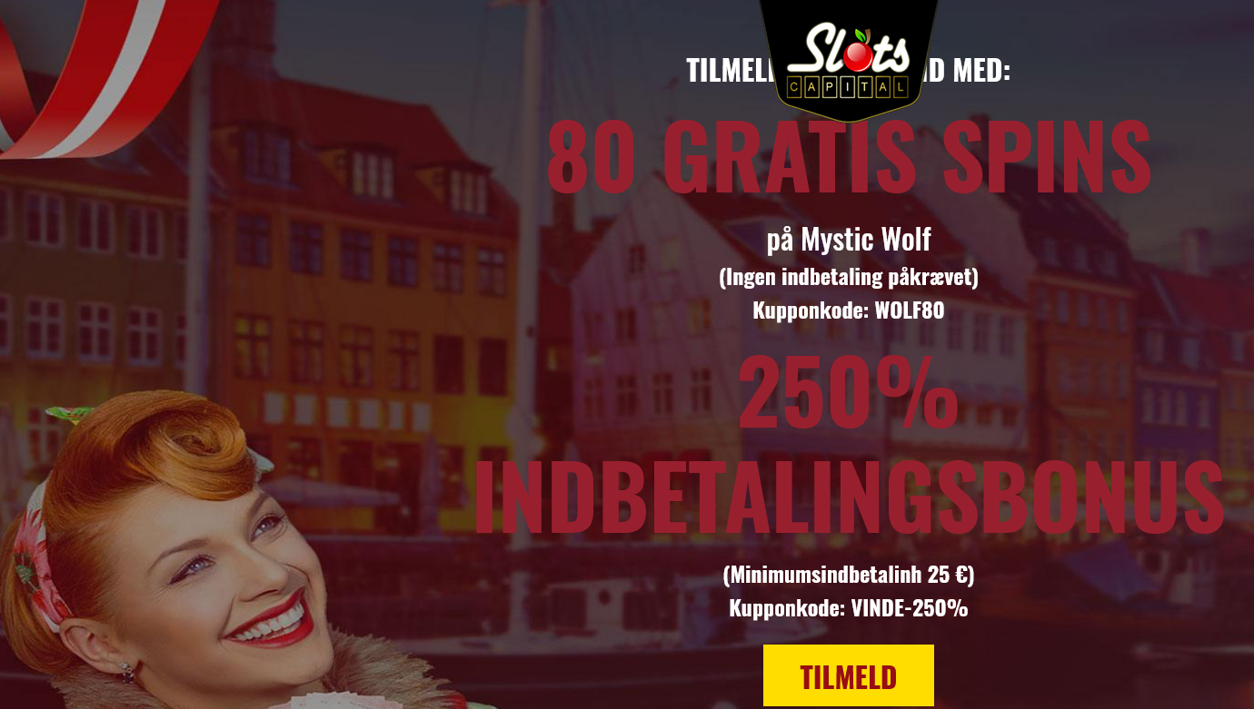 Slots Capital DK
80 Free Spins (Denmark) Slots Capital
DK 80 Free Spins (Denmark)