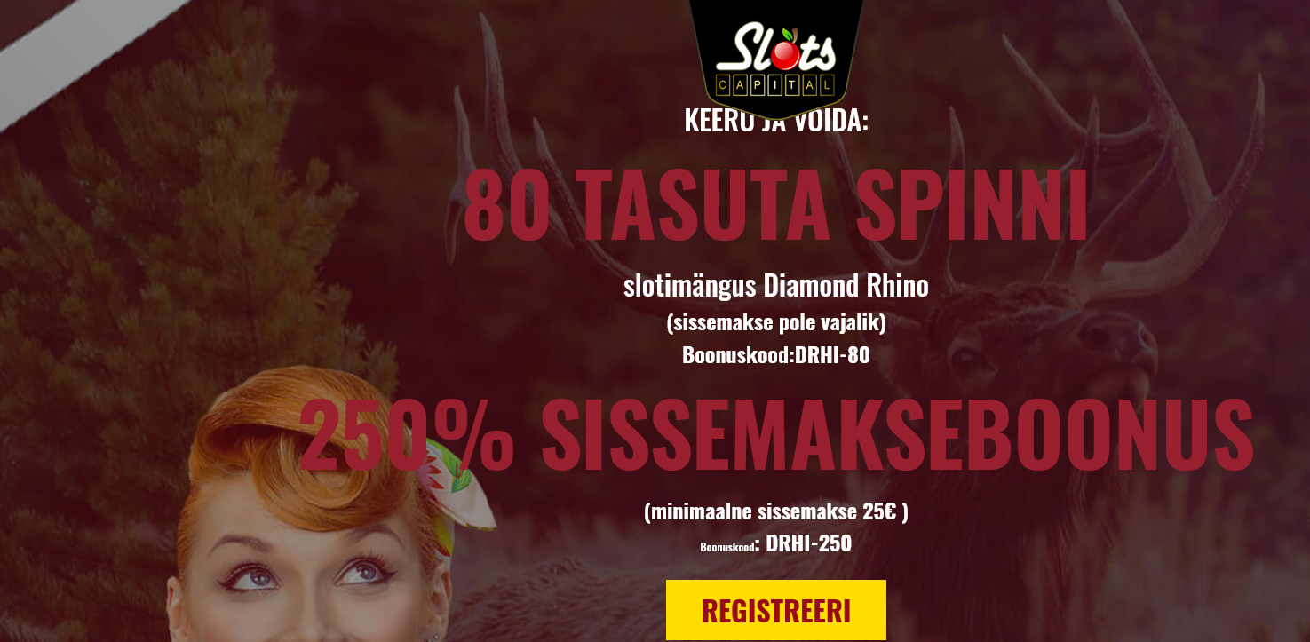 Slots Capital EE
80 Free Spins (Estonia) Slots Capital
EE 80 Free Spins (Estonia)